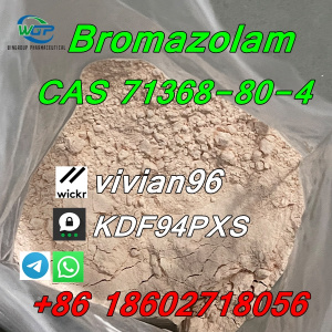 High Quality Bromazolam CAS 71368-80-4