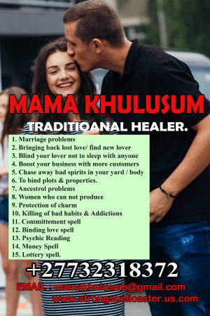 Prof Mama Khulusum +27732318372 Most Trusted Love Spells that work fast in Brunei, Norway, Ireland, Oman,Iraq, Malaysia, and Singapore