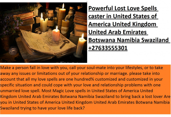 Lost Love Spells Caster +27633555301 ads in Netherlands South Africa USA UK Canada classifieds Germany Singapore Belgium Hungary